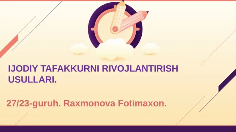 IJODIY TAFAKKURNI RIVOJLANTIRISH USULLARI