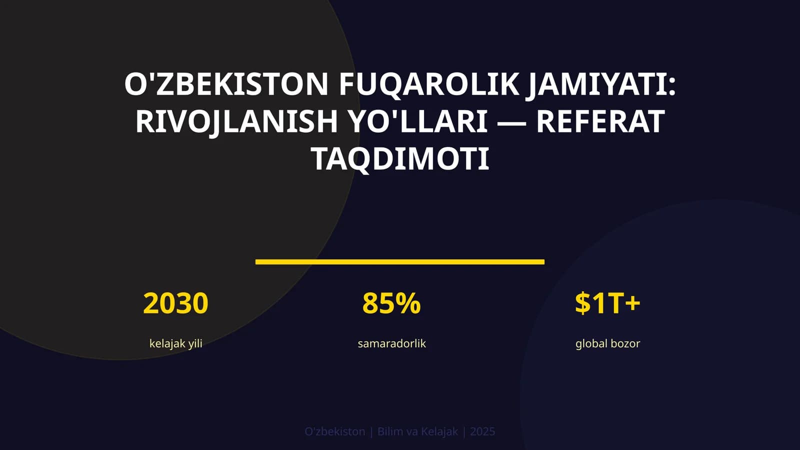 O'ZBEKISTON FUQAROLIK JAMIYATI: RIVOJLANISH YO'LLARI — REFERAT TAQDIMOTI