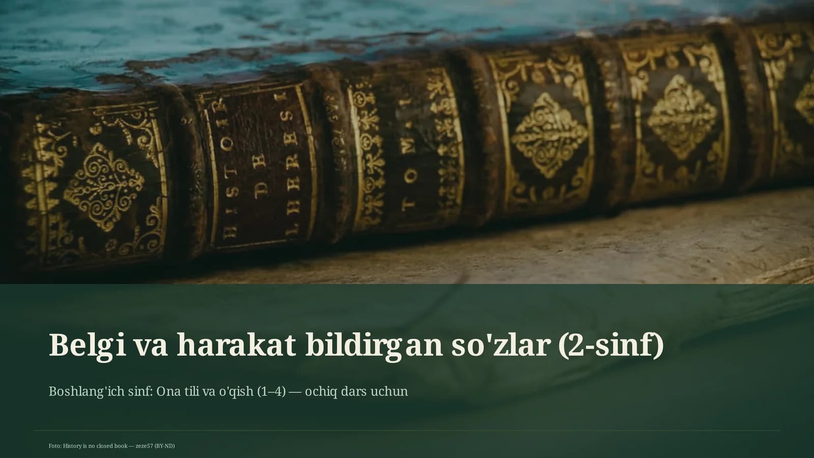 Belgi va harakat bildirgan so'zlar (2-sinf)
