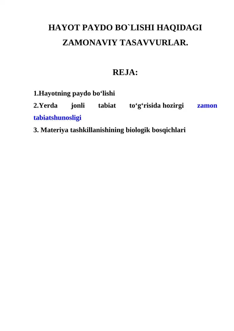 Hayotning paydo bo`lishi haqidagi zamonaviy tasavvurlar