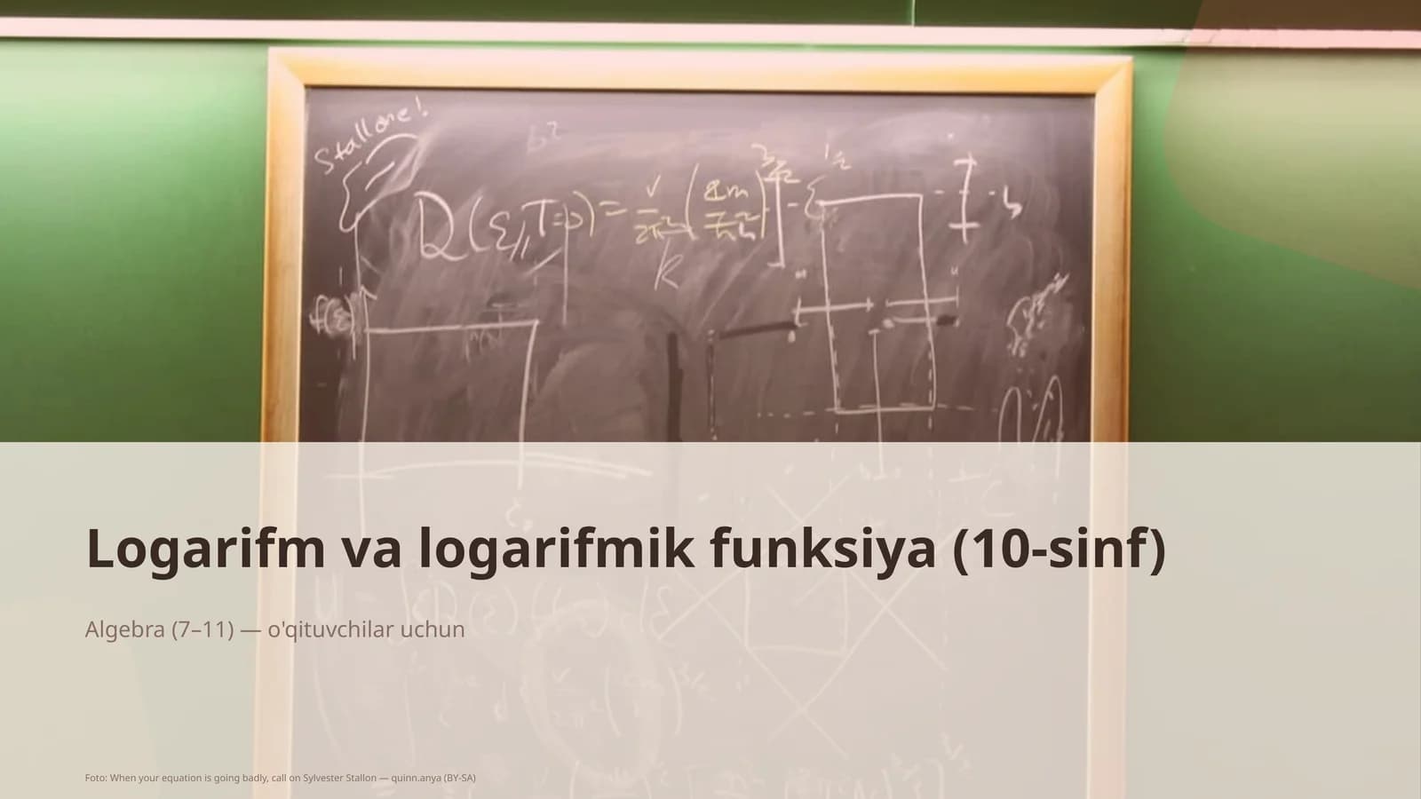 Logarifm va logarifmik funksiya (10-sinf)