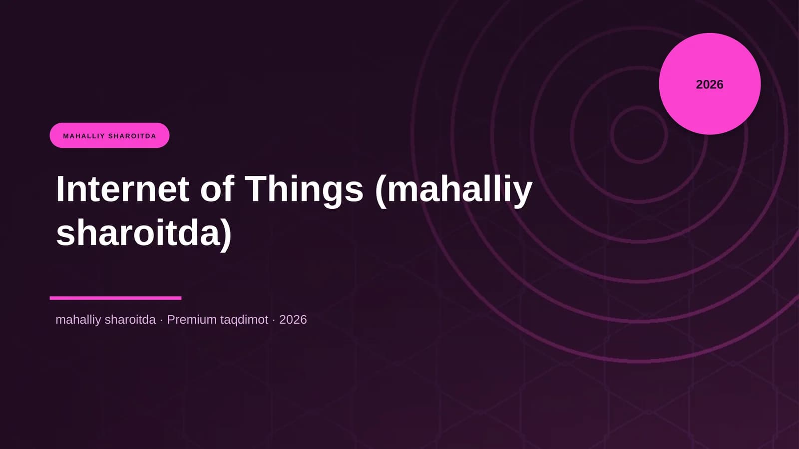 Internet of Things (mahalliy sharoitda)