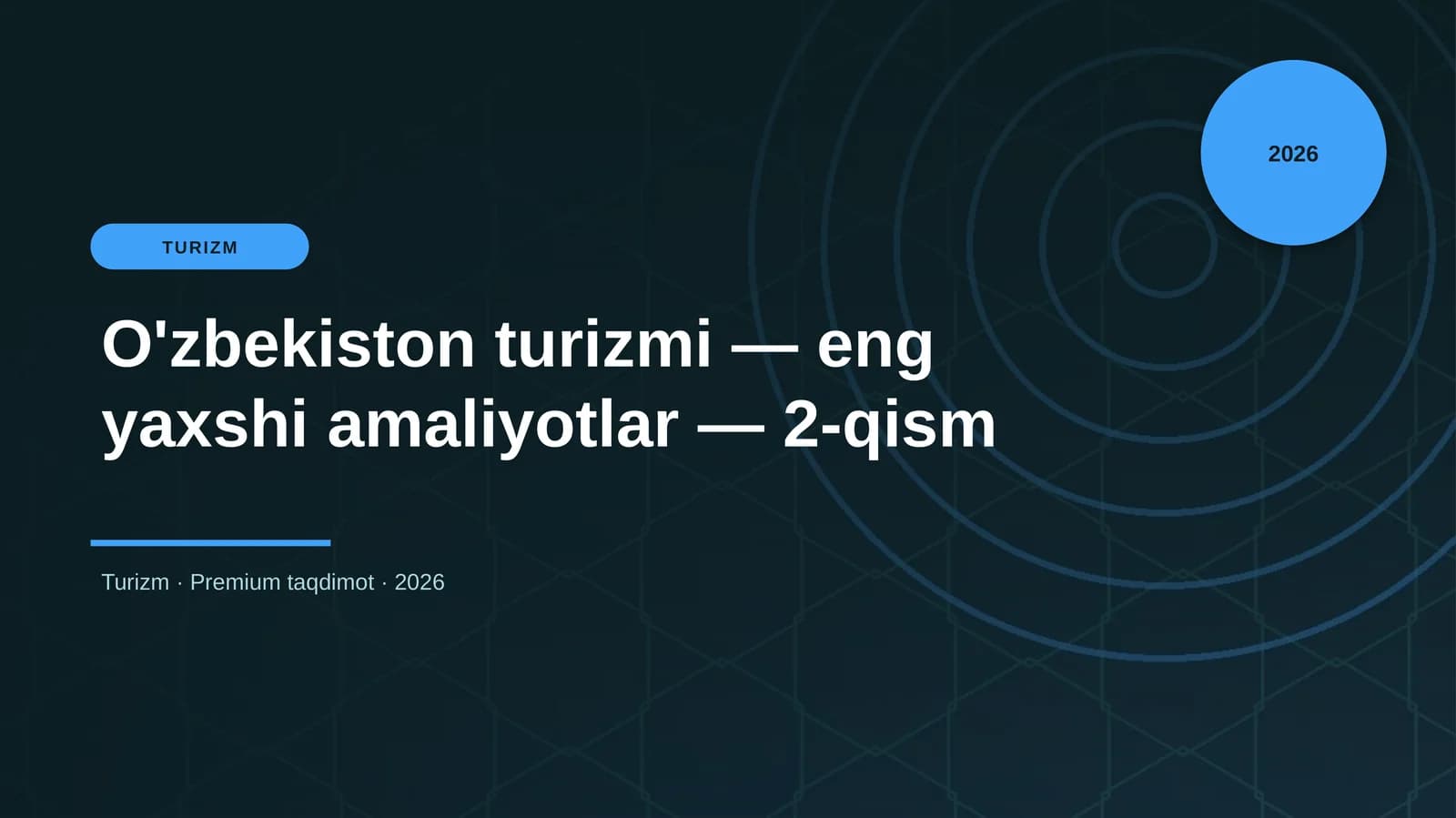 O'zbekiston turizmi — eng yaxshi amaliyotlar — 2-qism
