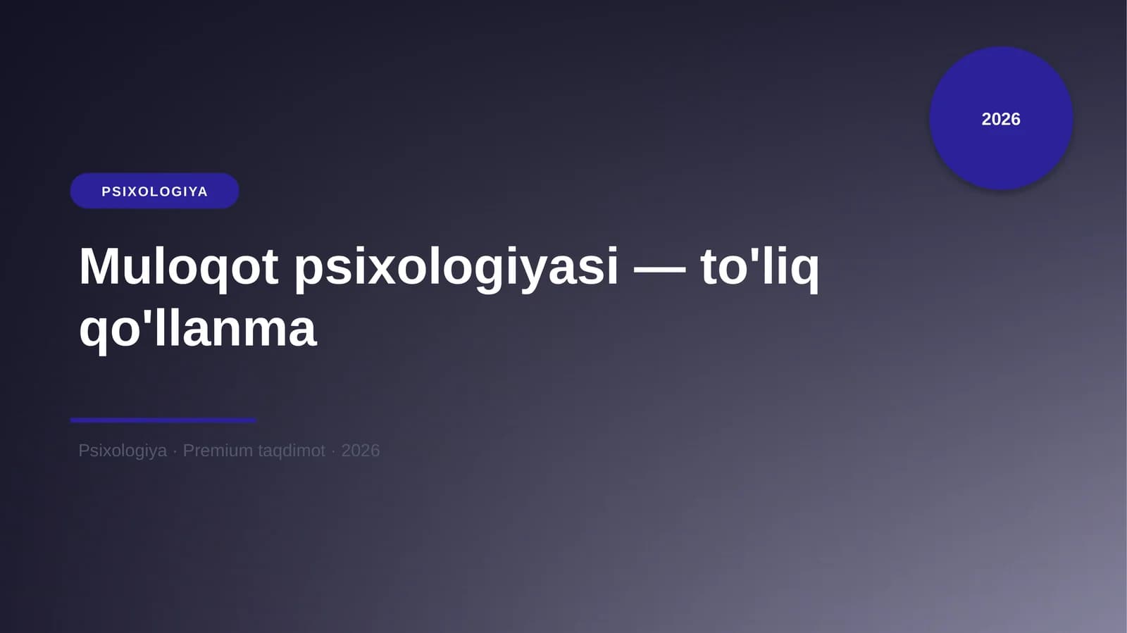 Muloqot psixologiyasi — to'liq qo'llanma