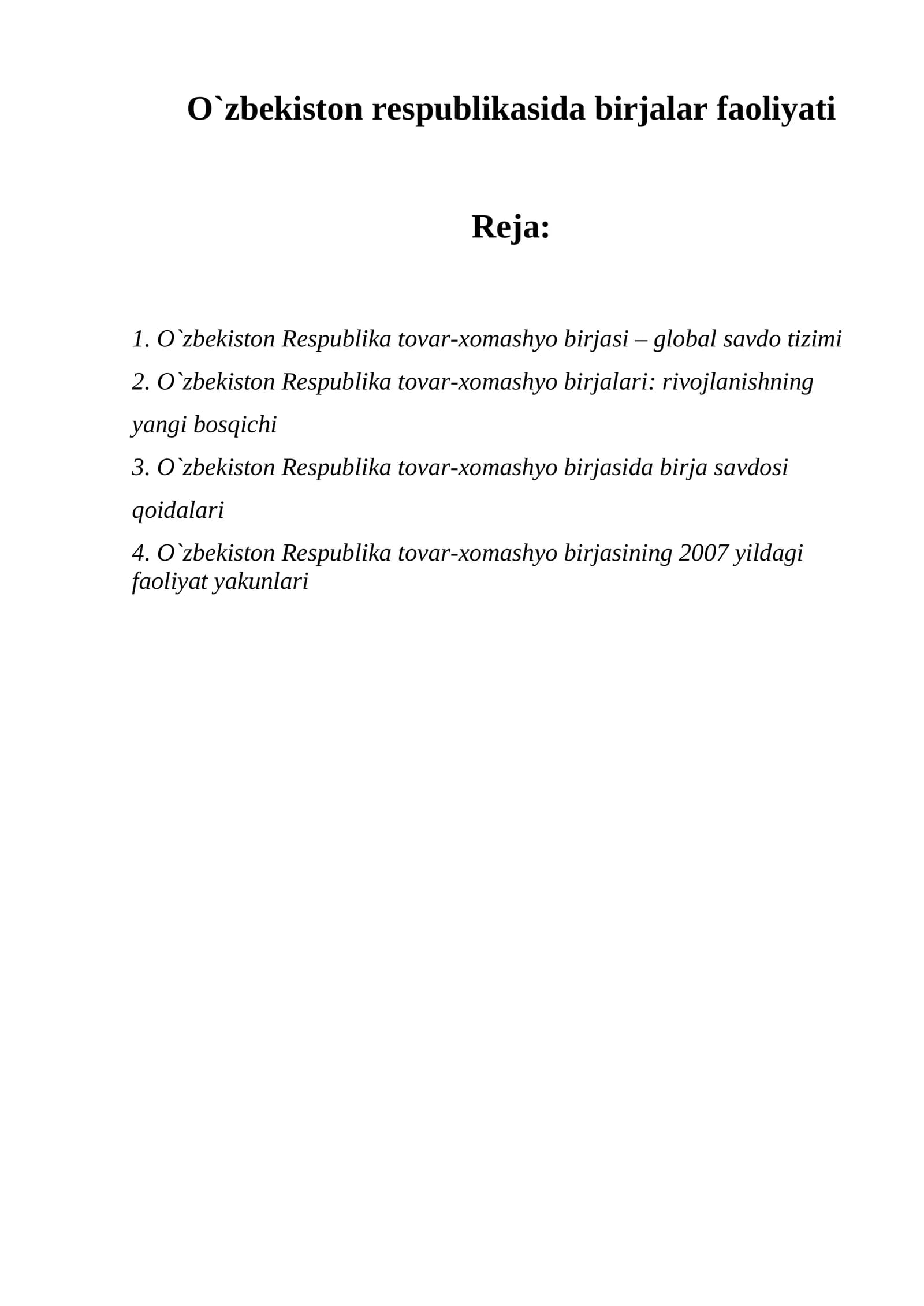 O`zbekiston Rеspublika tovar-xomashyo birjasi – global savdo tizimi
