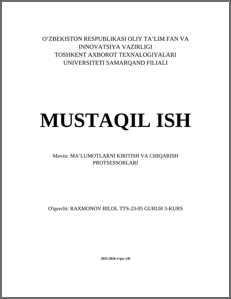 MA’LUMOTLARNI KIRITISH VA CHIQARISH PROTSESSORLARI