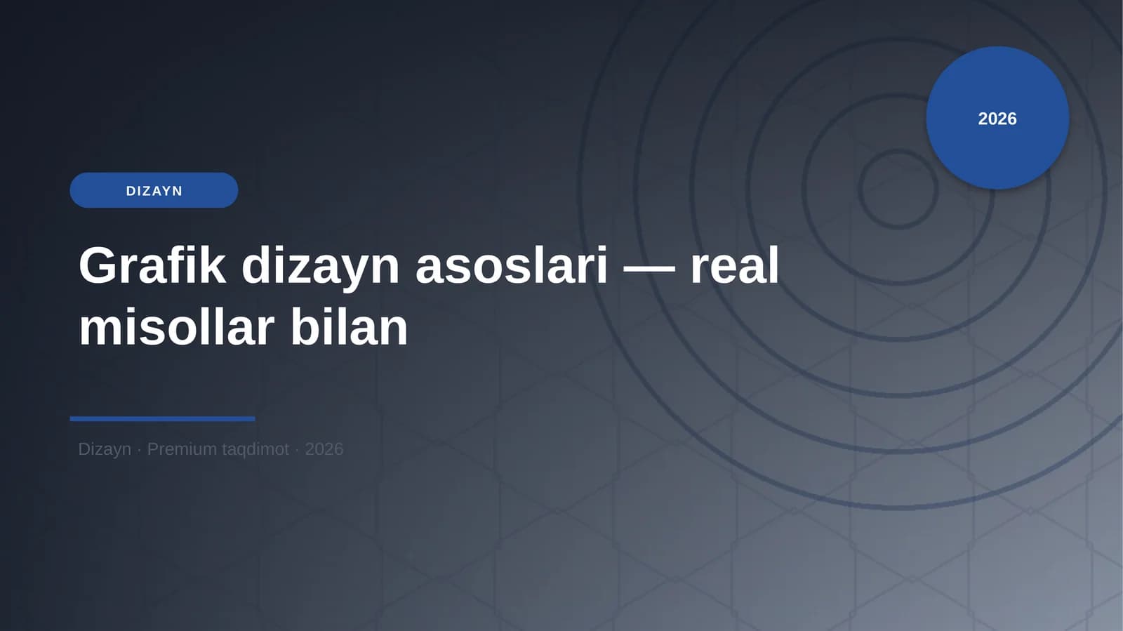 Grafik dizayn asoslari — real misollar bilan
