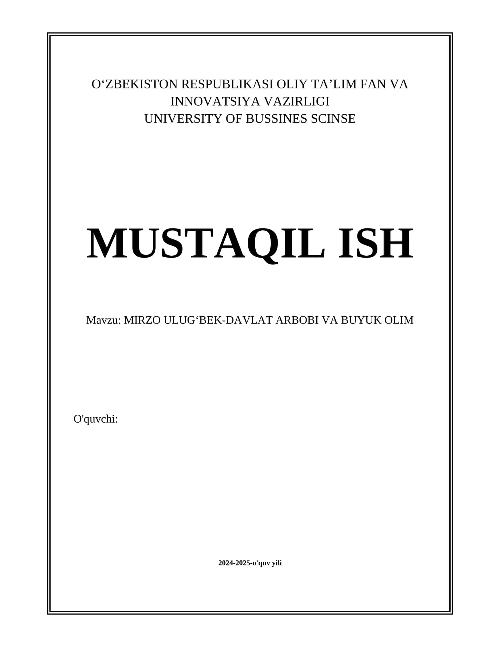 MIRZO ULUGʻBEK-DAVLAT ARBOBI VA BUYUK OLIM