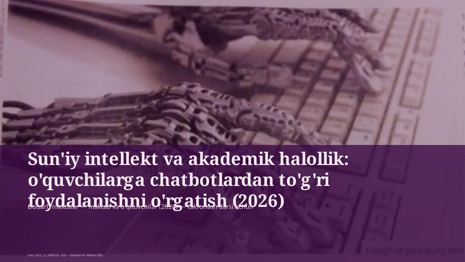 Sun'iy intellekt va akademik halollik: o'quvchilarga chatbotlardan to'g'ri foydalanishni o'rgatish (2026)