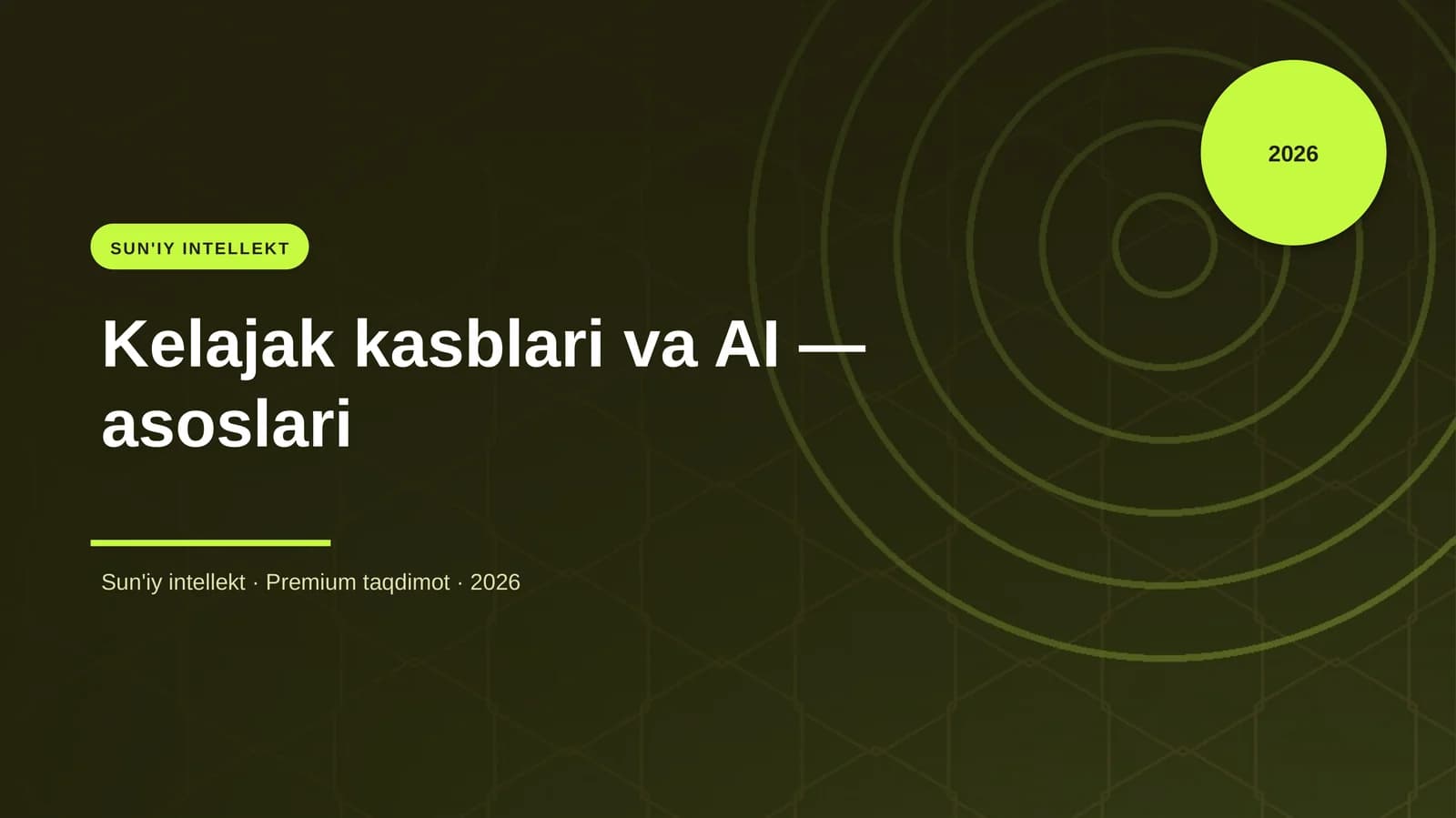 Kelajak kasblari va AI — asoslari