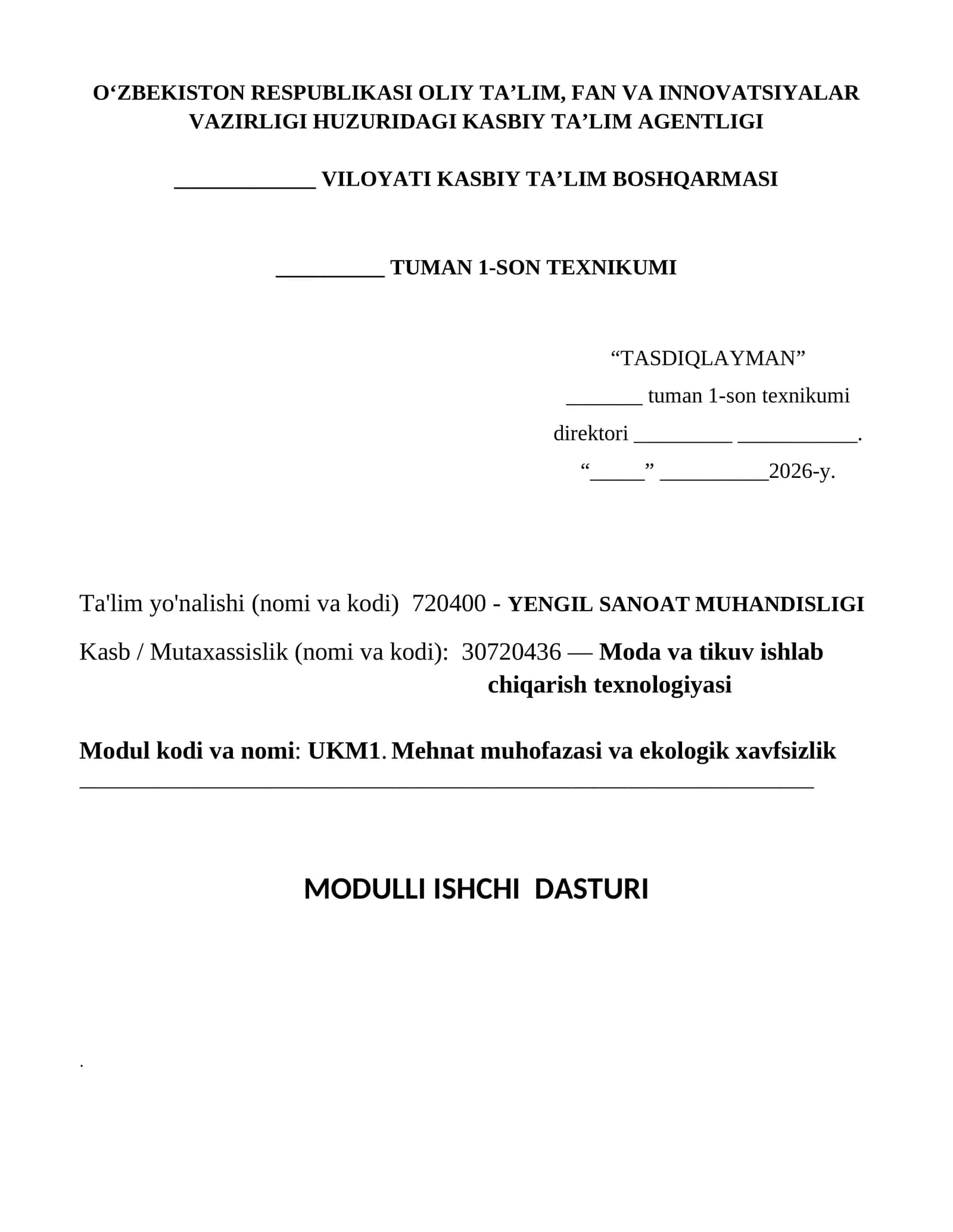 UKM1. Mehnat muhofazasi va ekologik xavfsizlik MODULLI ISHCHI  DASTURI