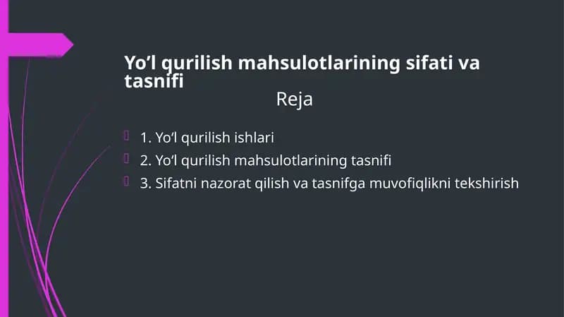 Yo'li qurilish mahsulotlarining tasnifi