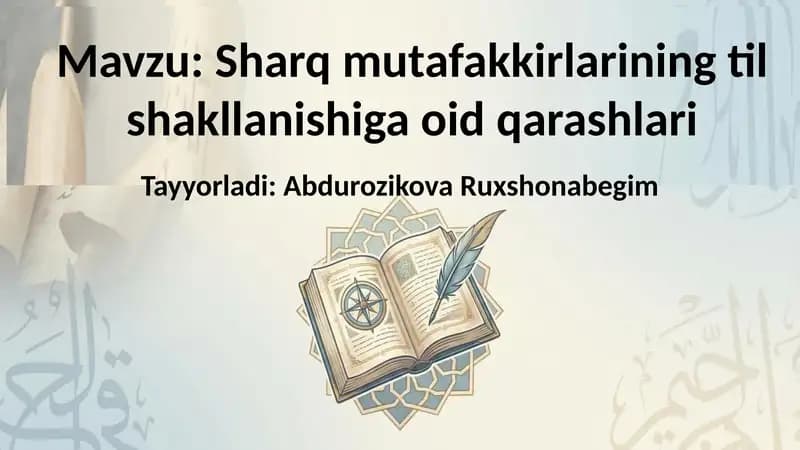 Sharq mutafakkirlarining til shakllanishiga oid qarashlari