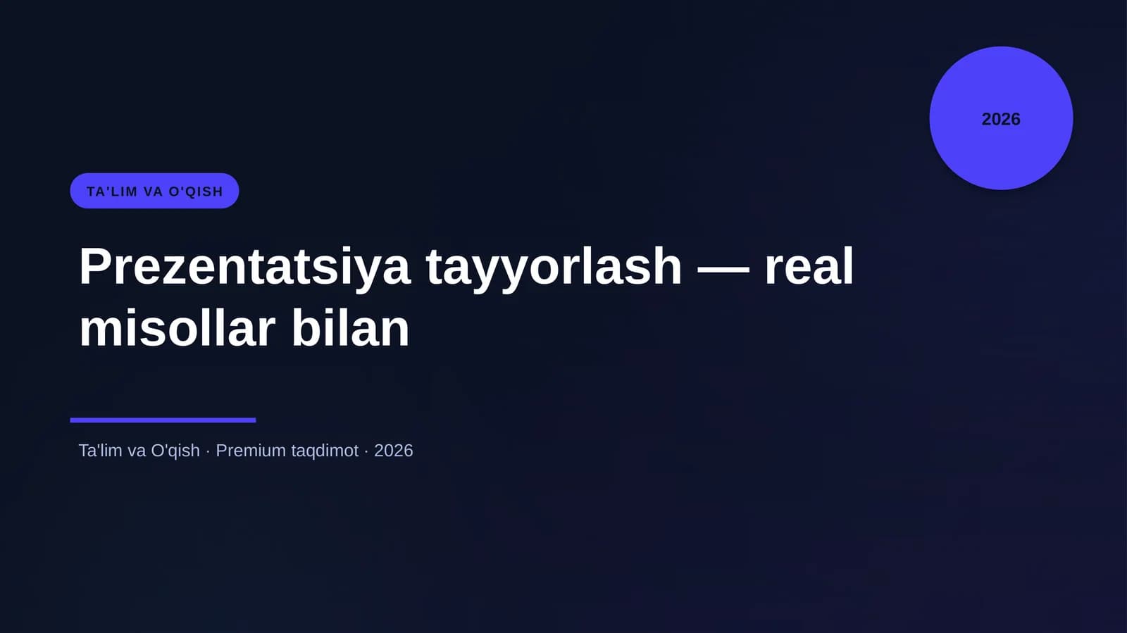 Prezentatsiya tayyorlash — real misollar bilan