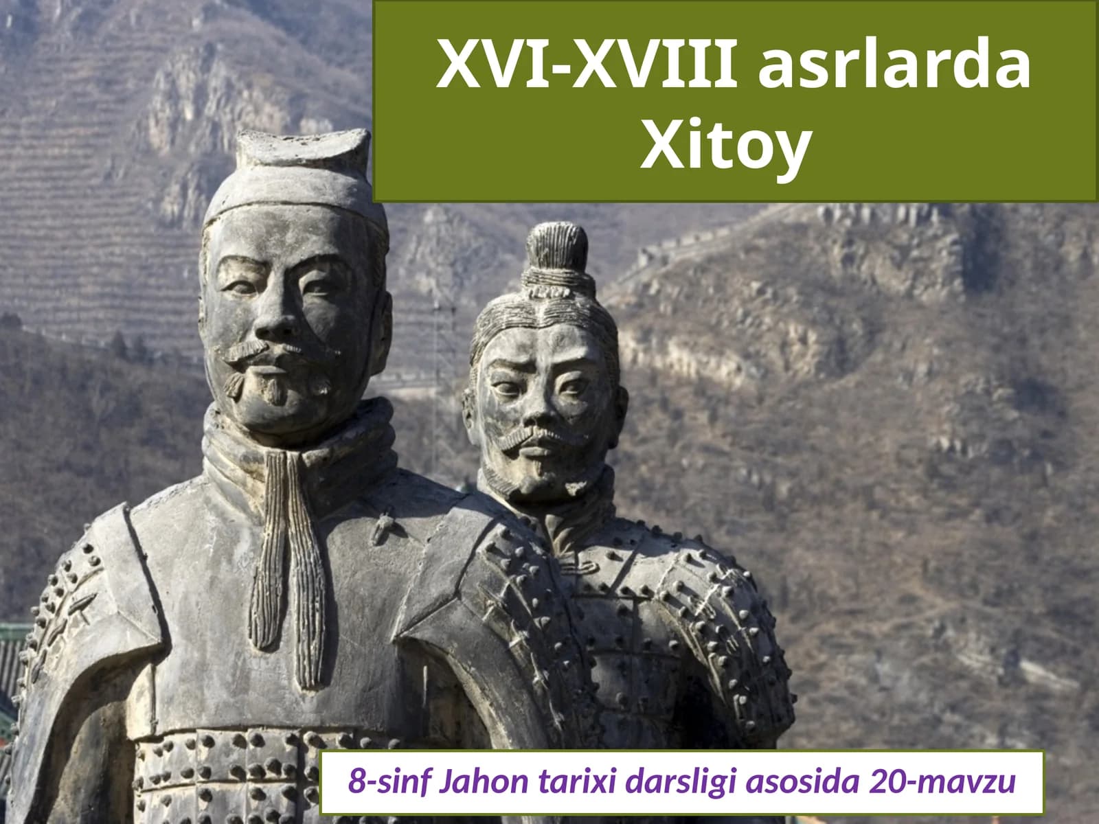XVI-XVIII  asrlarda  Xitoy