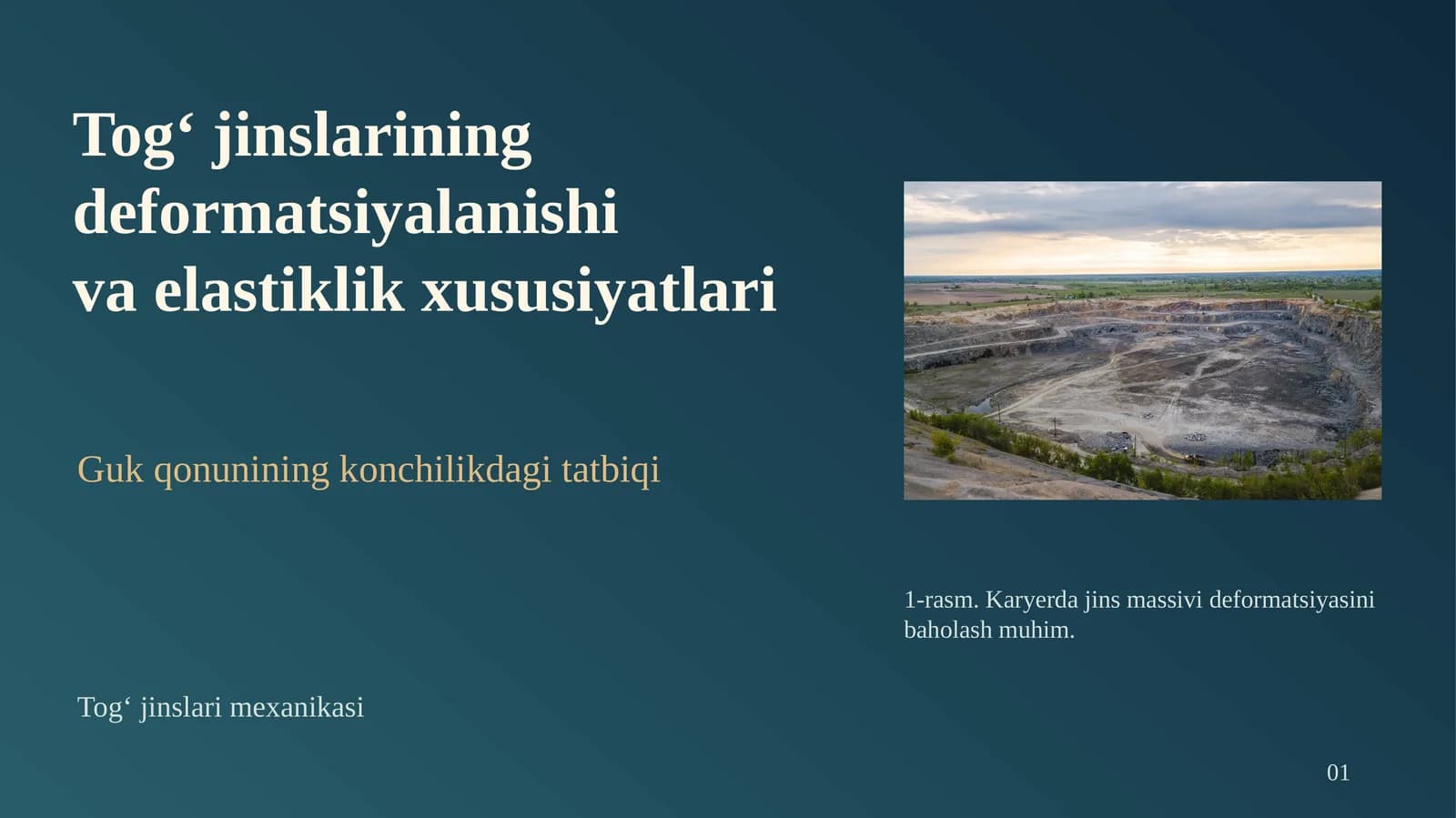 Tog‘ jinslarining deformatsiyalanishi va elastiklik xususiyatlari