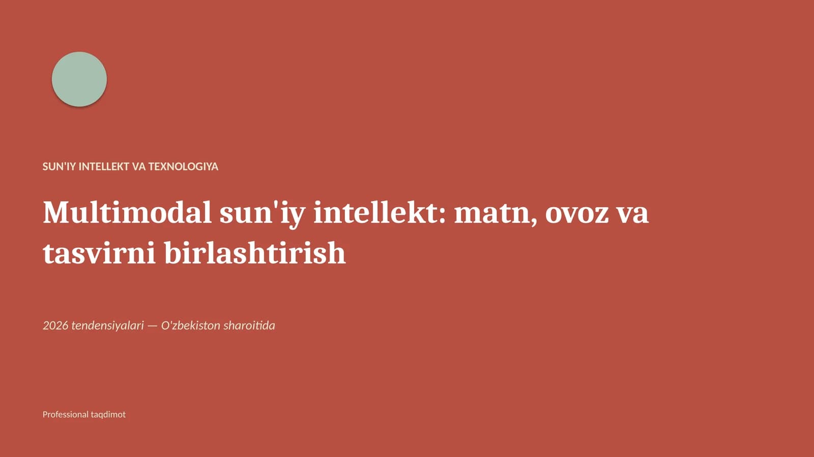 Multimodal sun'iy intellekt: matn, ovoz va tasvirni birlashtirish