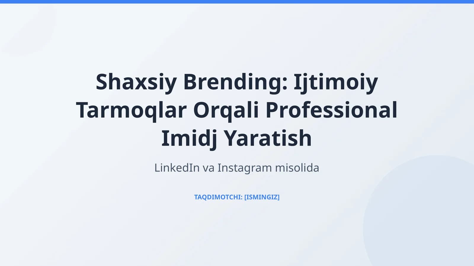 Shaxsiy Brending: Ijtimoiy Tarmoqlar Orqali Professional Imidj Yaratish