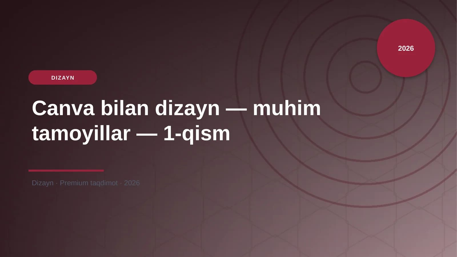 Canva bilan dizayn — muhim tamoyillar — 1-qism