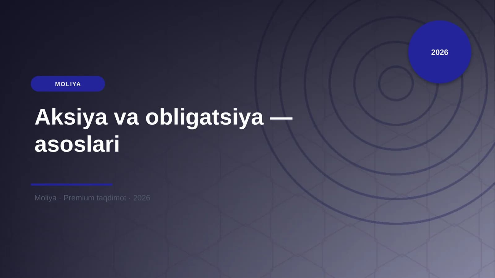 Aksiya va obligatsiya — asoslari