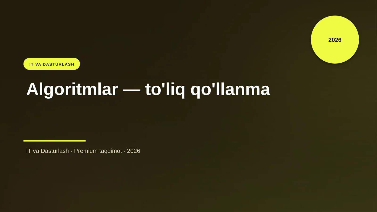 Algoritmlar — to'liq qo'llanma