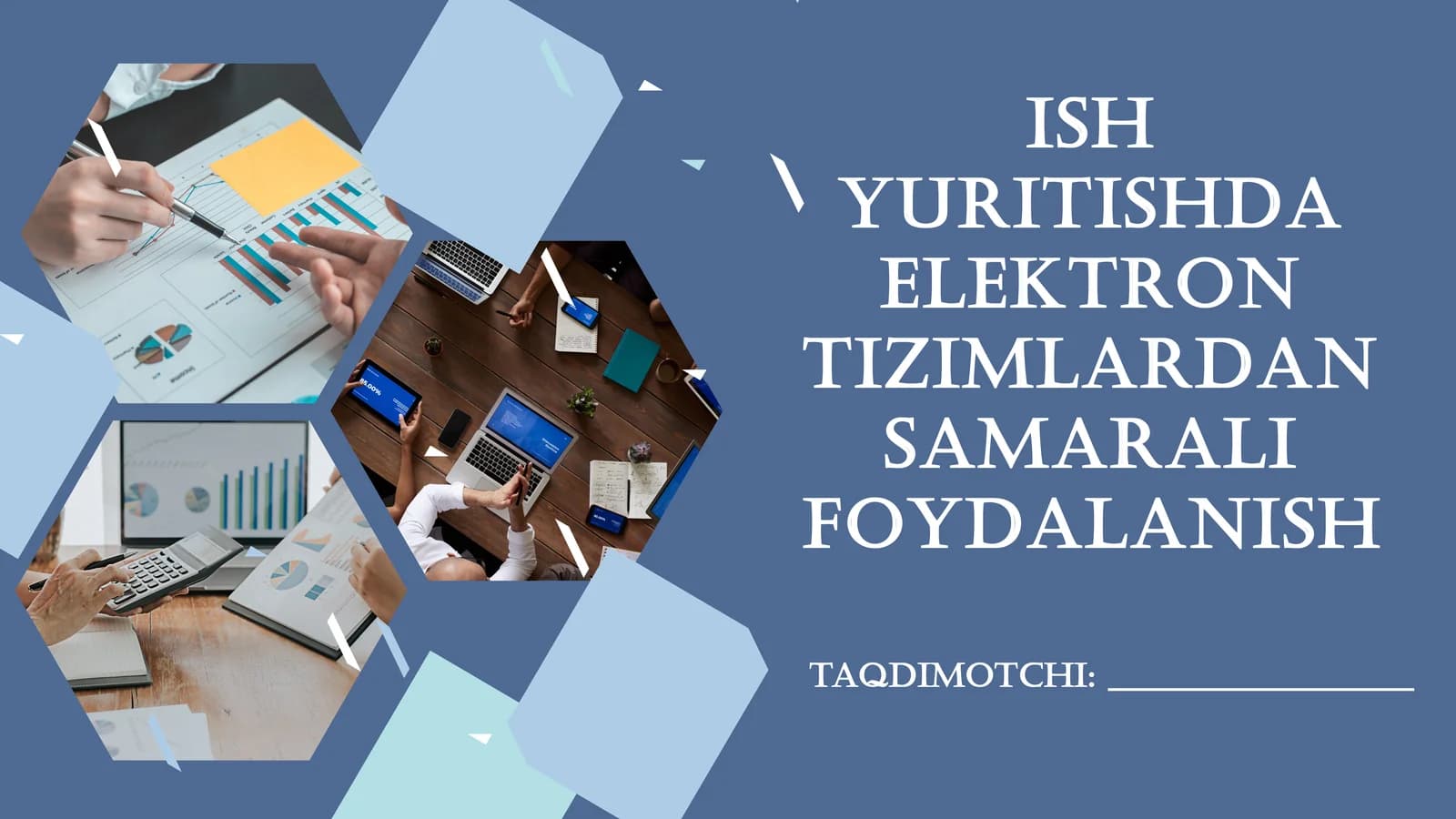 ISH YURITISHDA ELEKTRON TIZIMLARDAN SAMARALI FOYDALANISH