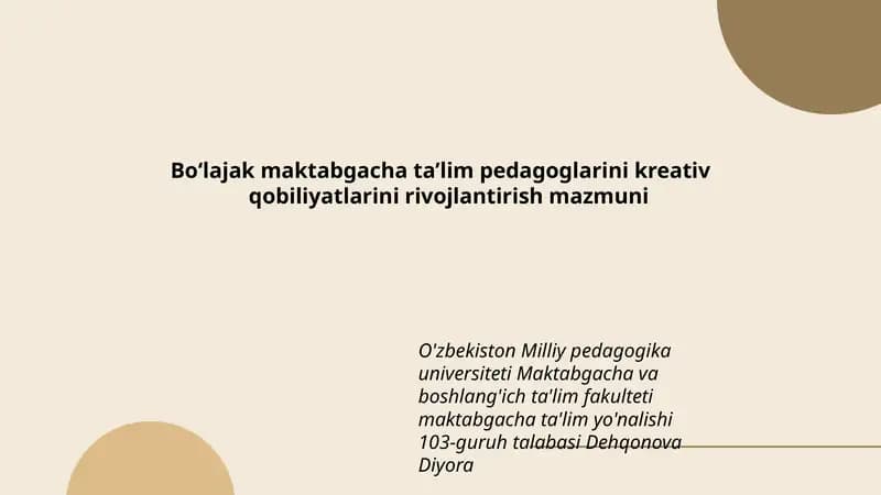 Boʻlajak maktabgacha ta’lim pedagoglarini kreativ qobiliyatlarini rivojlantirish mazmuni