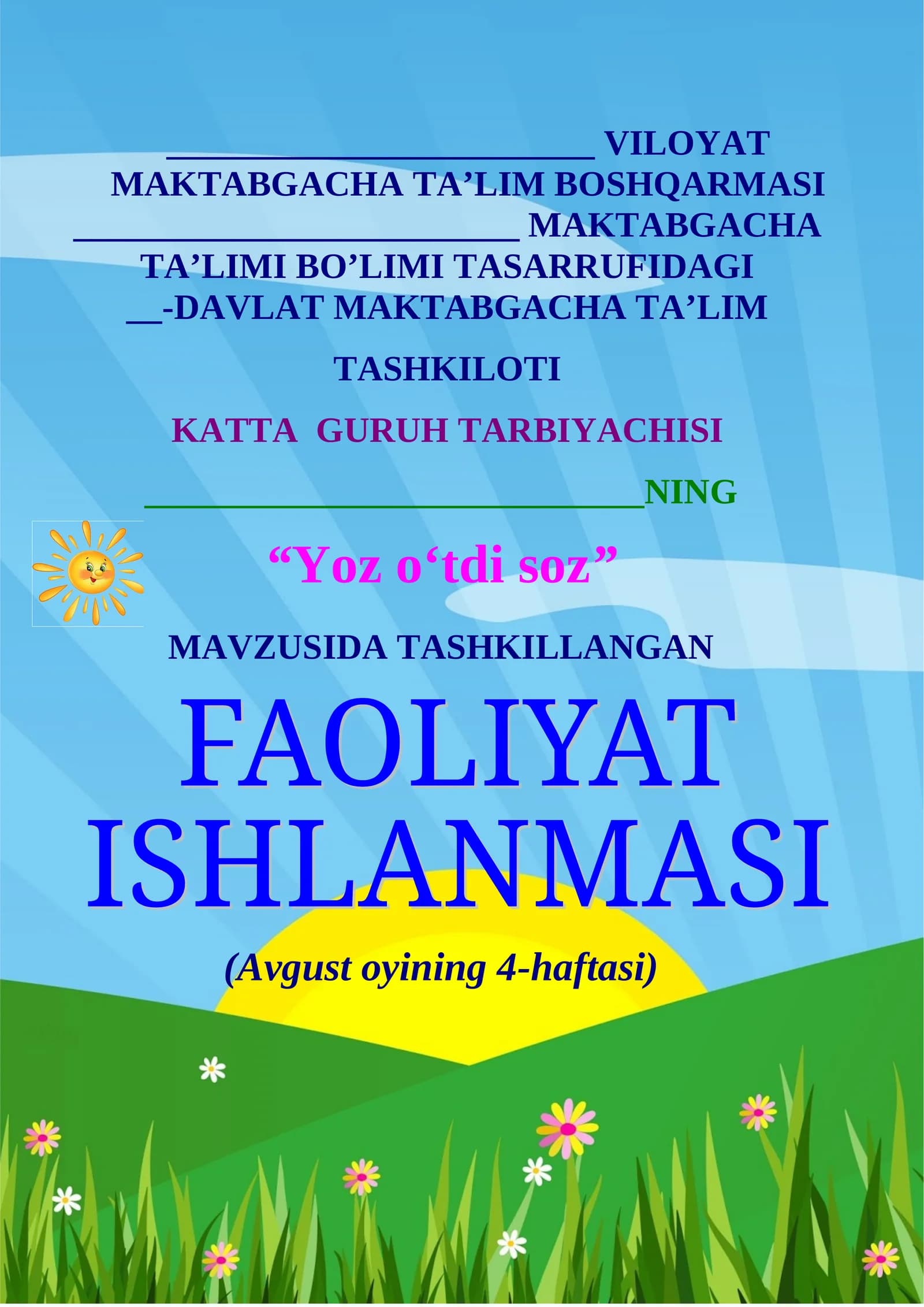 Yoz o‘tdi soz KATTA GURUH BOLALARI UCHUN MASHG’ULOT ISHLANMA  YOZ DAVRI UCHIN