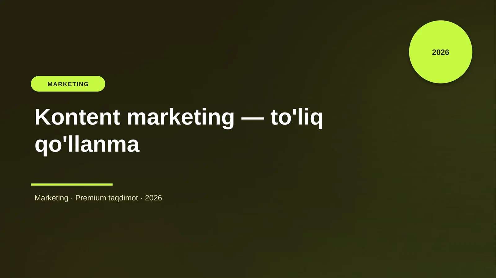 Kontent marketing — to'liq qo'llanma
