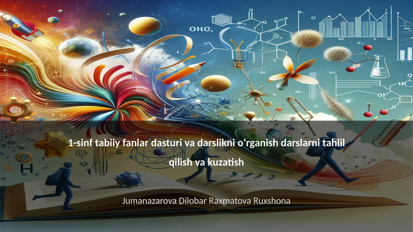 1-sinf tabiiy fanlar dasturi va darslikni oʻrganish