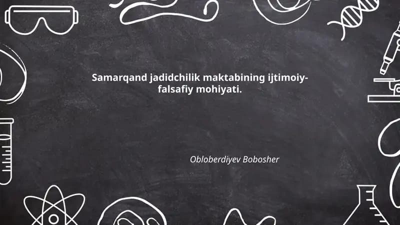 Samarqand jadidchilik maktabining ijtimoiy-falsafiy nazariy asoslari