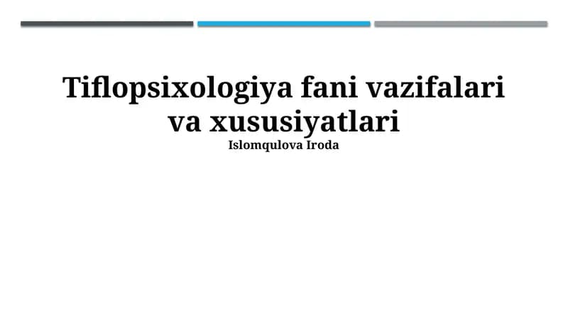 Tiflopsixologiya fani vazifalari va xususiyatlari