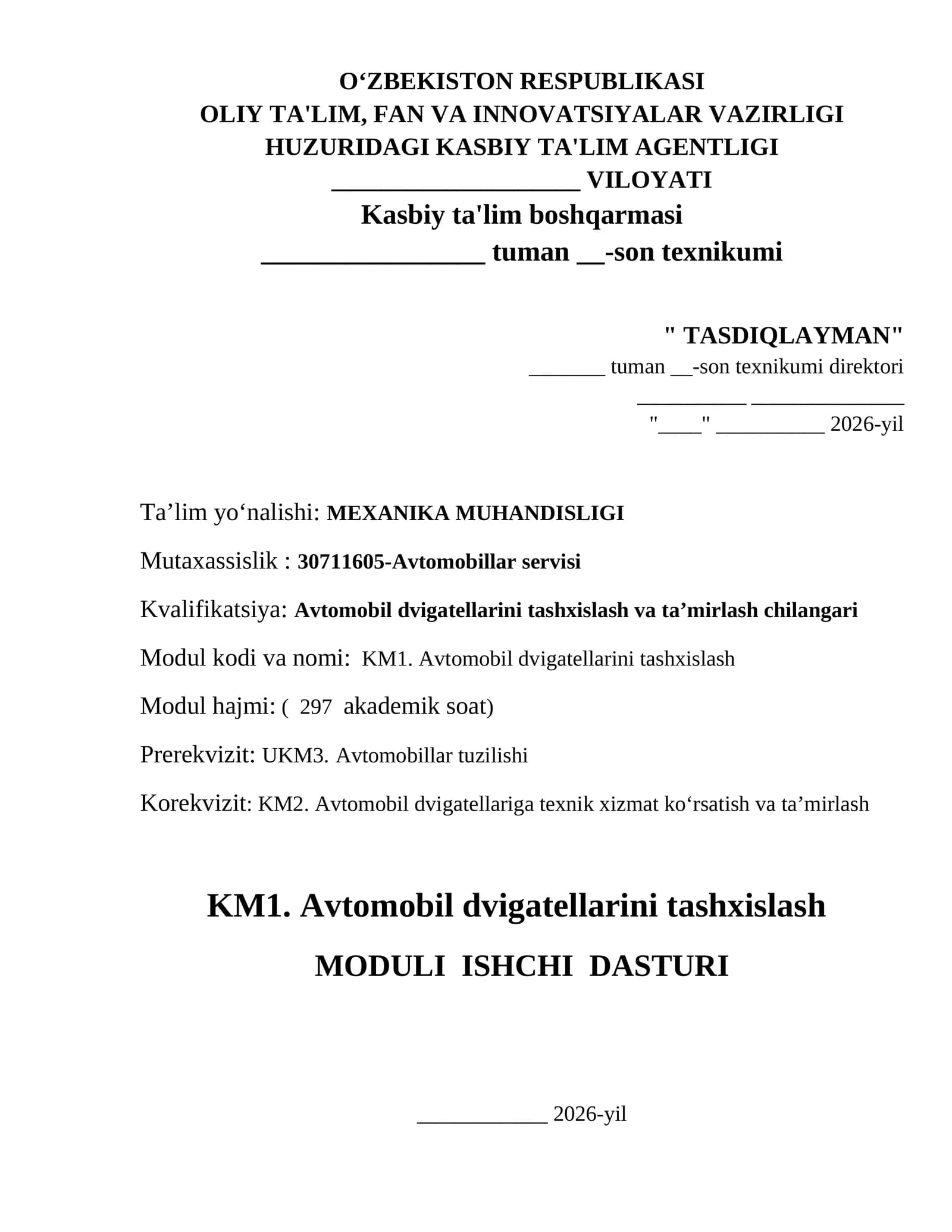 KM1. Avtomobil dvigatellarini tashxislash  MODULI  ISHCHI  DASTURI