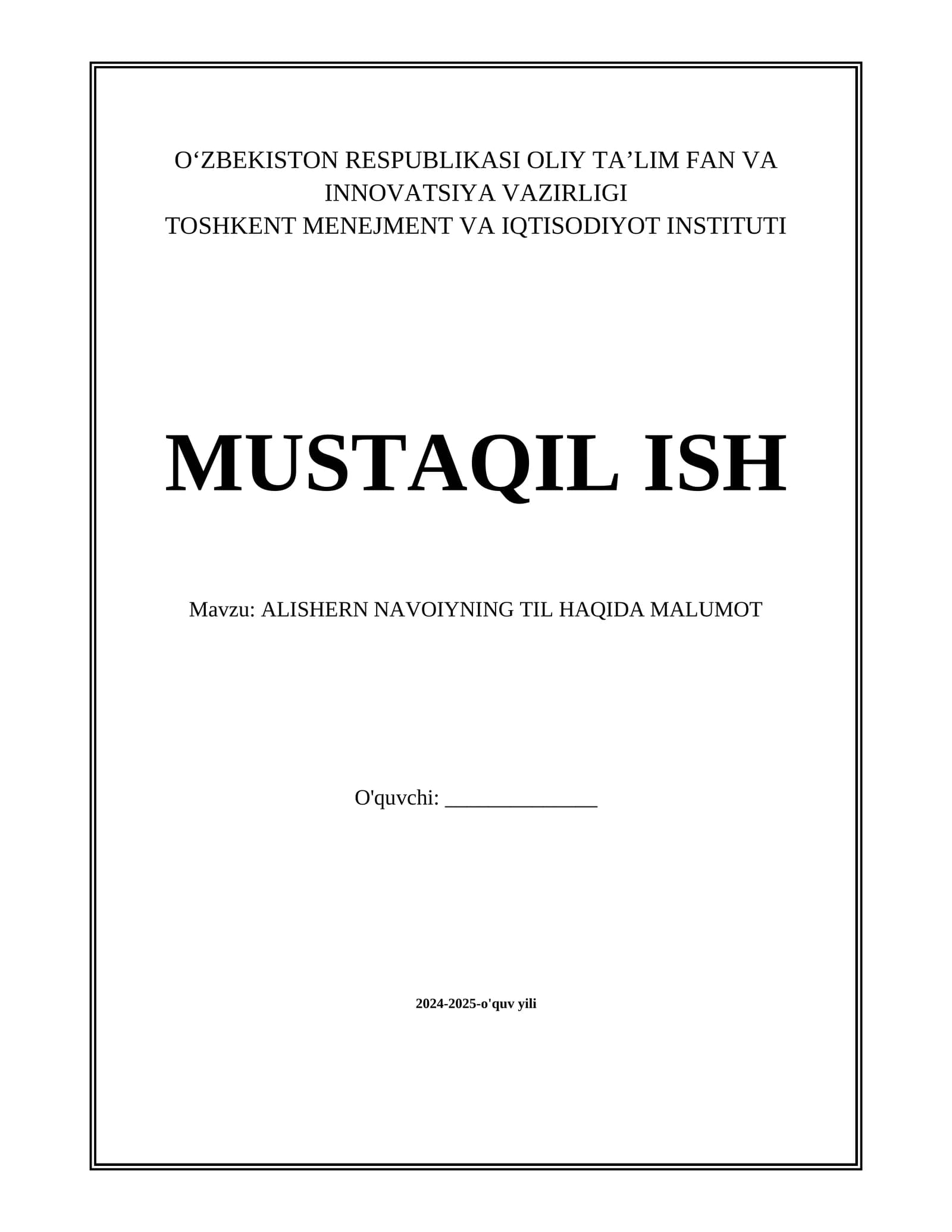 ALISHERN NAVOIYNING TIL HAQIDA MALUMOT