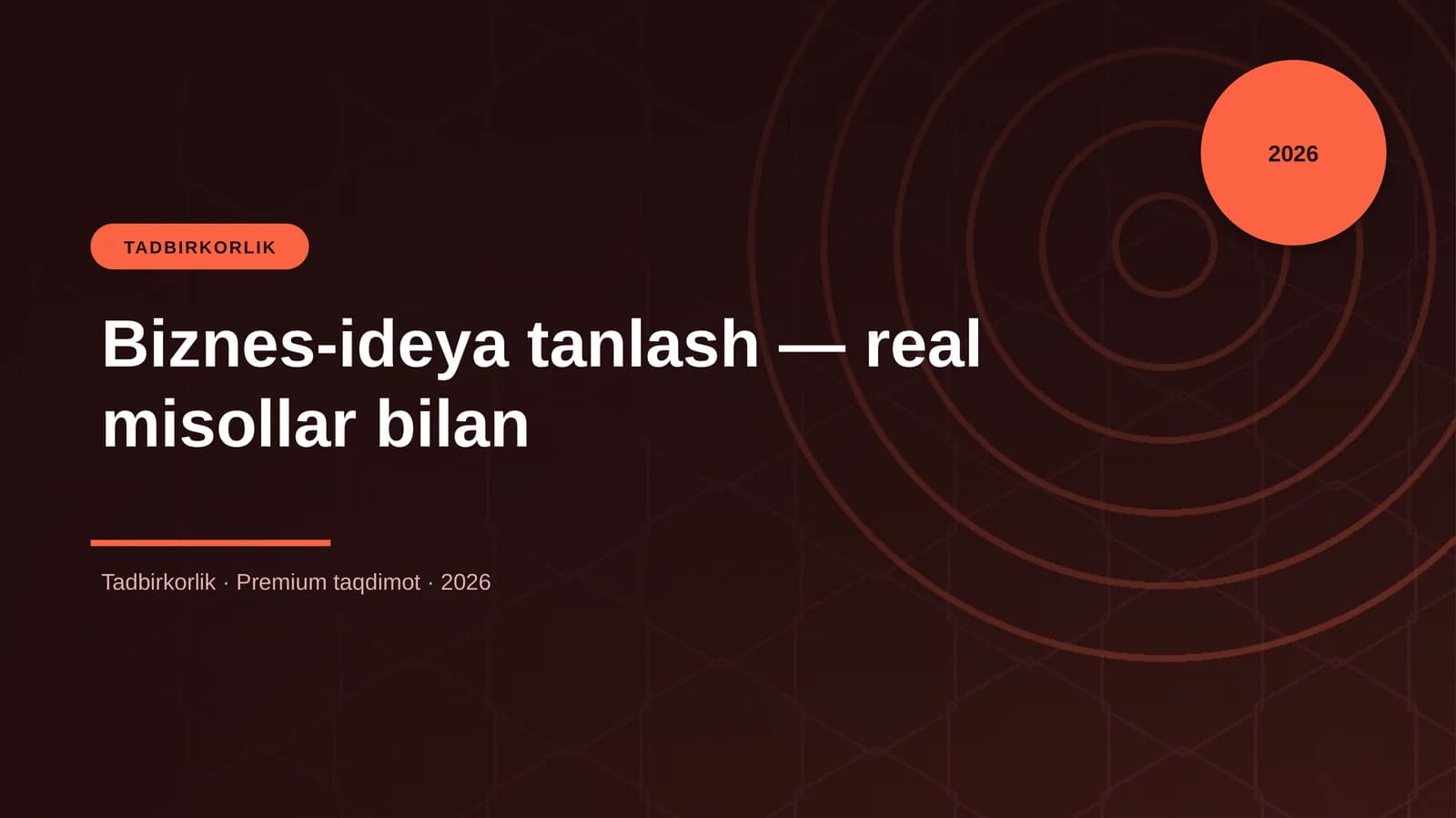 Biznes-ideya tanlash — real misollar bilan