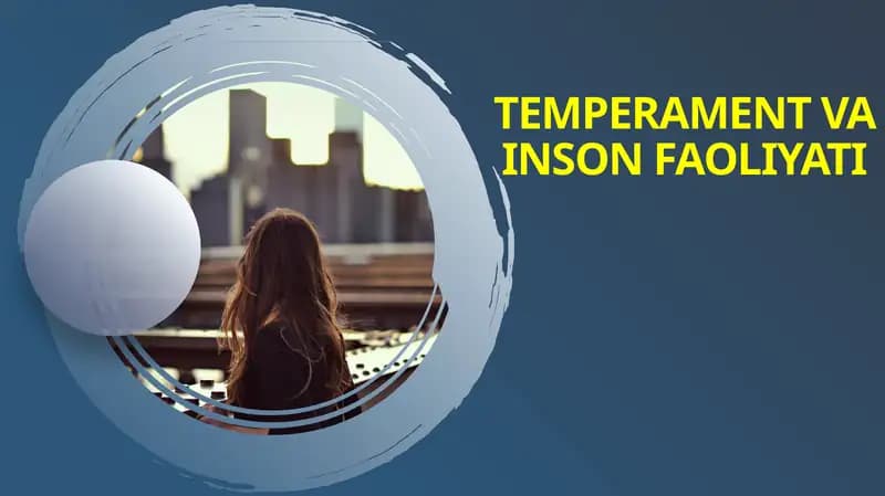 Temperament va inson faoliyati