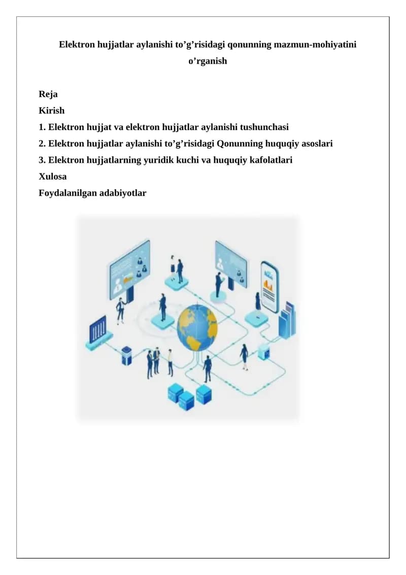 Elektron hujjatlar aylanishi to’g’risidagi qonunning mazmun-mohiyatini o’rganish