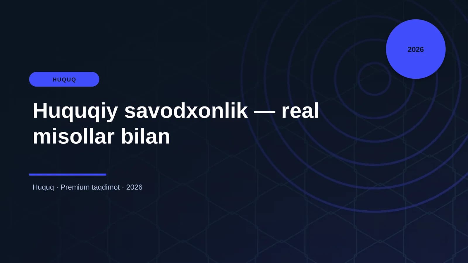 Huquqiy savodxonlik — real misollar bilan