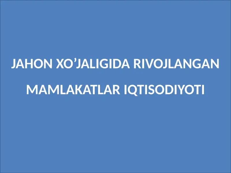 Rivojlangan Mamlakatlar Iqtisodiyoti