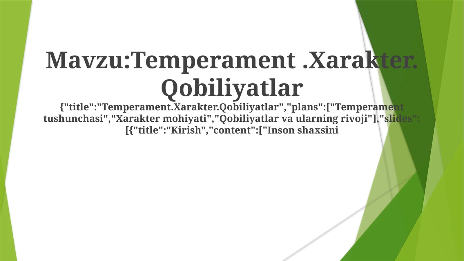 Temperament.Xarakter.Qobiliyatlar