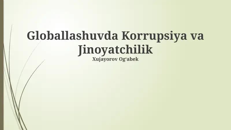Globalizatsiyada Korruptsiya va Jinoyatchilik