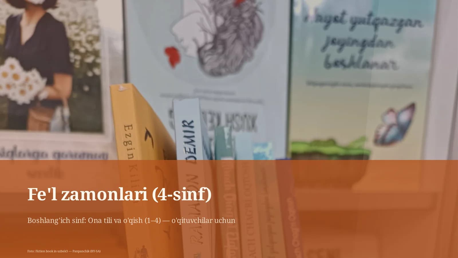 Fe'l zamonlari (4-sinf)
