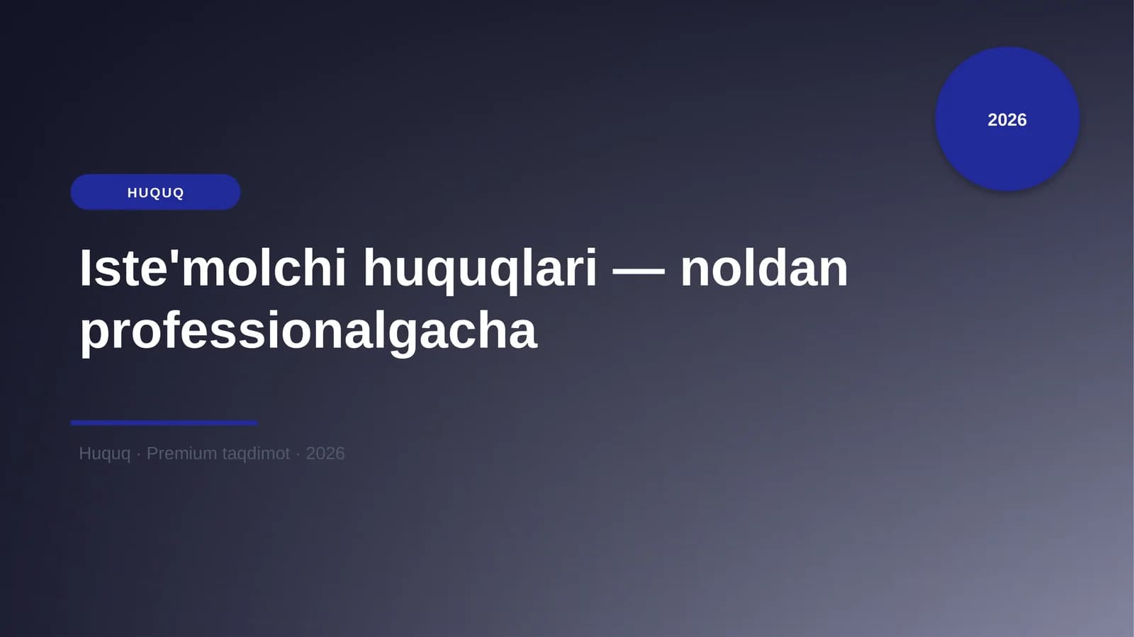 Iste'molchi huquqlari — noldan professionalgacha