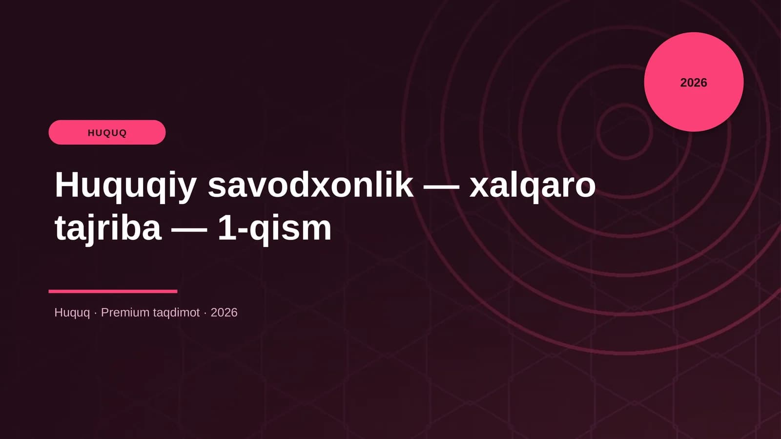 Huquqiy savodxonlik — xalqaro tajriba — 1-qism