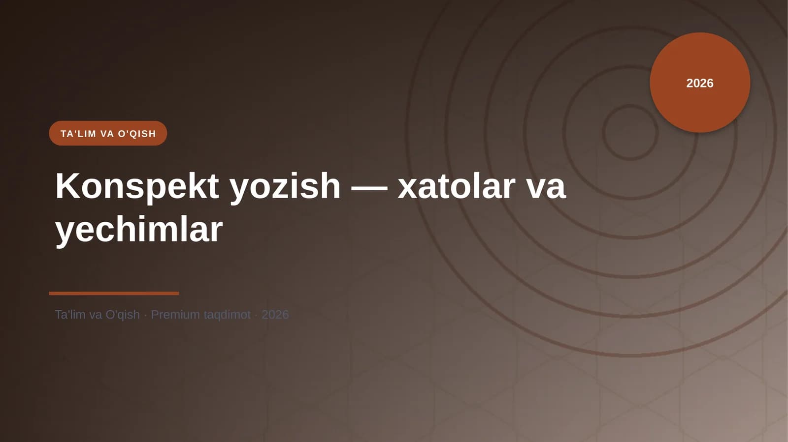 Konspekt yozish — xatolar va yechimlar
