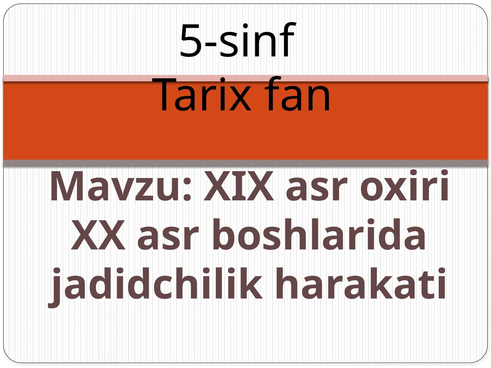 XIX asr oxiri - XX asr boshlarida jadidchilik harakati
