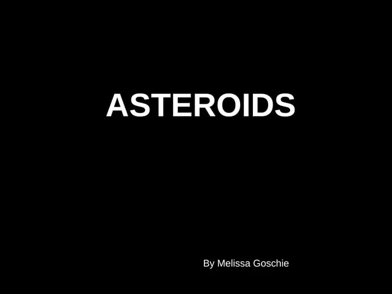 ASTEROIDS