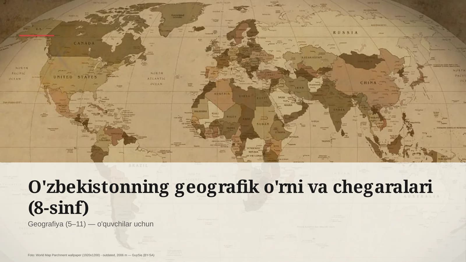 O'zbekistonning geografik o'rni va chegaralari (8-sinf)