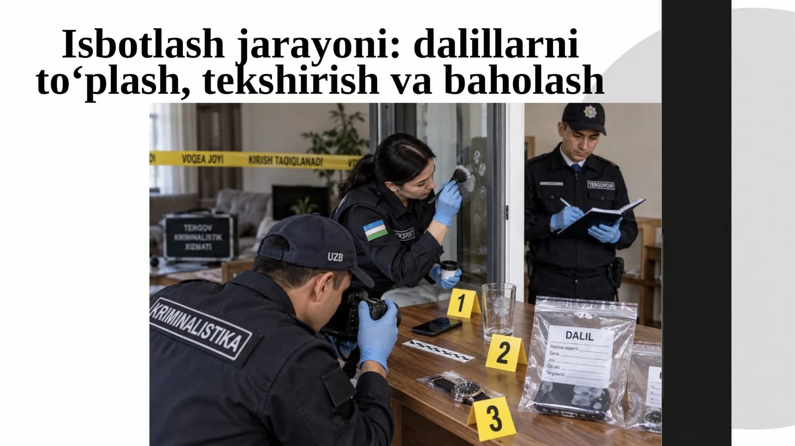 Isbotlash jarayoni: dalillarni to‘plash, tekshirish va baholash