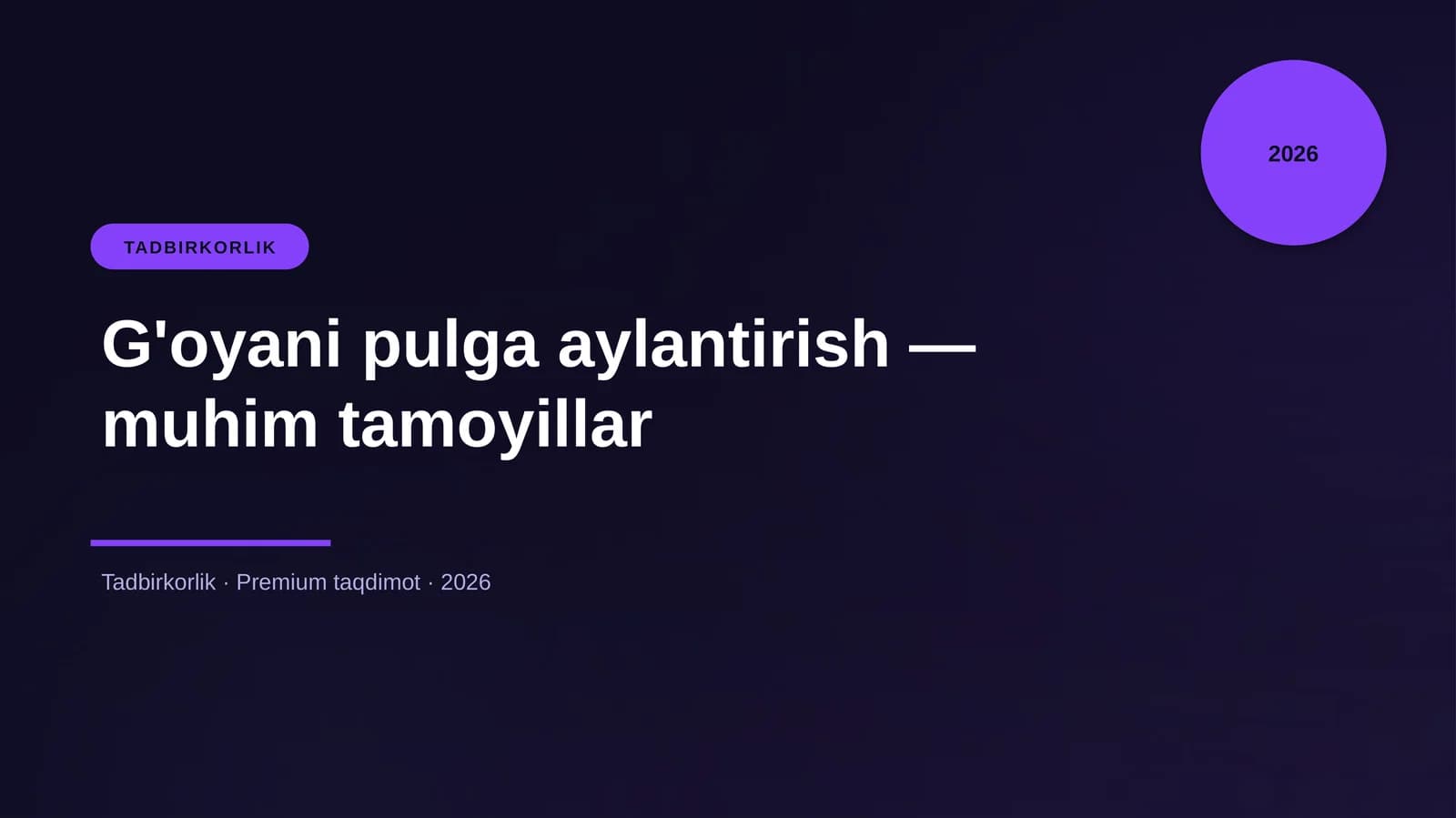G'oyani pulga aylantirish — muhim tamoyillar